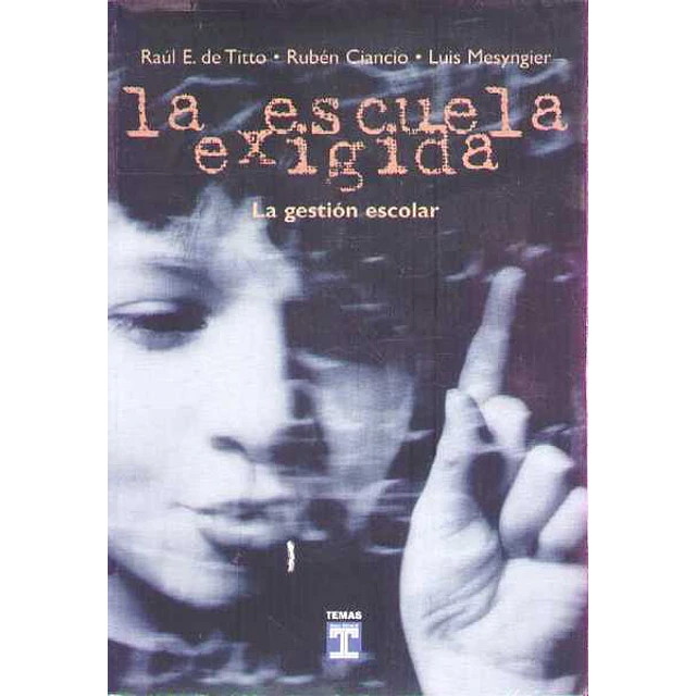 La escuela exigida