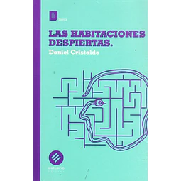 Las habitaciones despiertas
