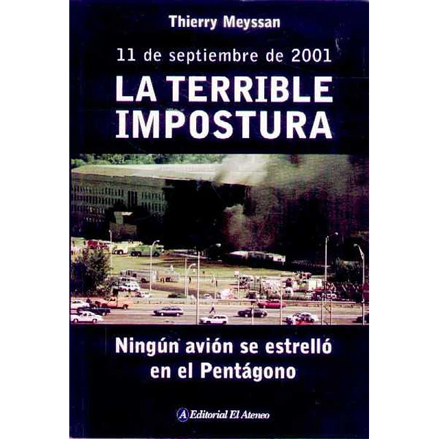 Terrible impostura, la - Ningun avion se estrello contra el pentagono- 11 de septiembre de