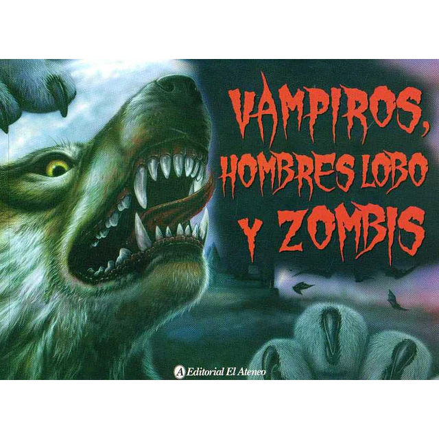 Vampiros hombres lobo y zombis