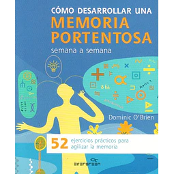 Como desarrollar una memoria portentosa semana a semana