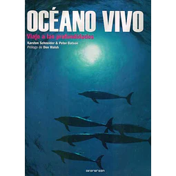 Oceano vivo. Viaje a las profundidades