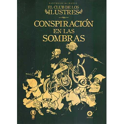 El club de los ilustres 2,. Conspiracion en las sombras