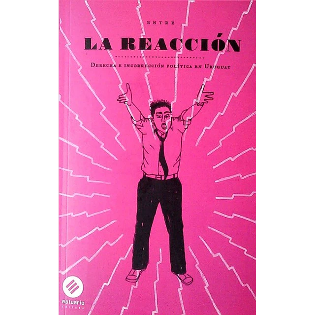 La reaccion