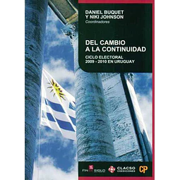 Del cambio a la continuidad. Ciclo electoral 2009-2010 en uruguay
