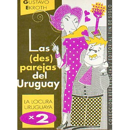 Las des parejas del uruguay (Desparejas)