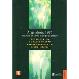 Argentina, 1976. Estudios entorno al golpe de estado