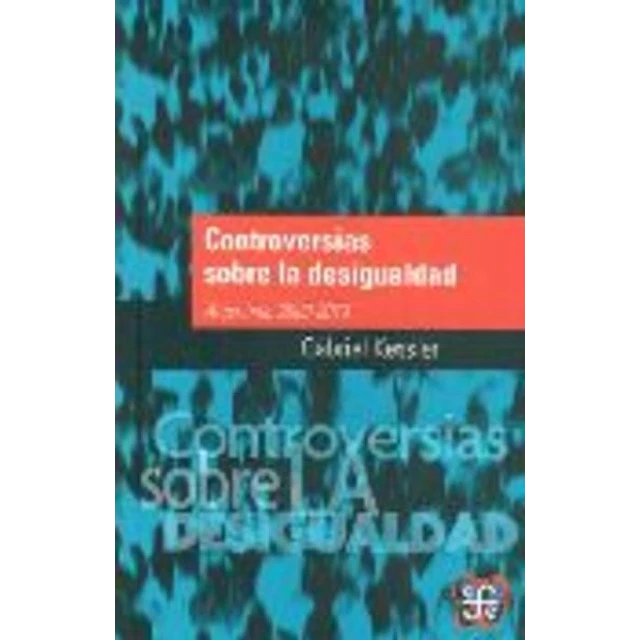 Controversias sobre la desigualdad