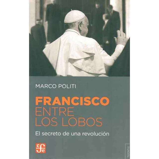 Francisco entre los lobos