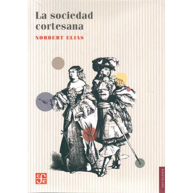 La sociedad cortesana