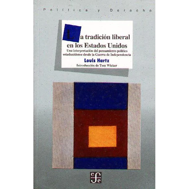 La tradicion liberal en los estados unidos