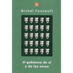 El gobierno de si y de los otros