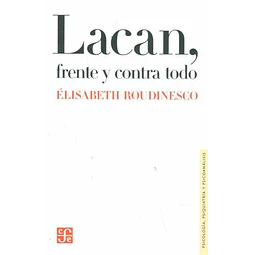 Lacan frente y contra todo