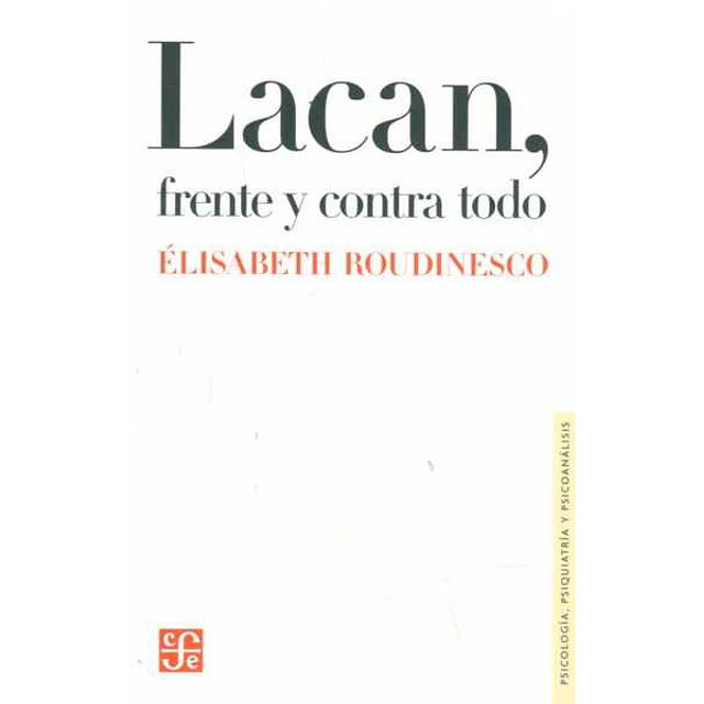Lacan frente y contra todo