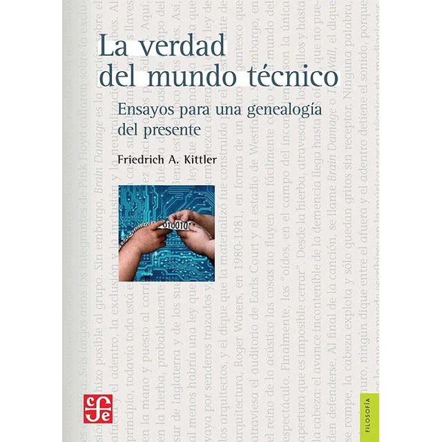 La verdad del mundo tecnico