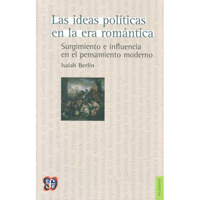 Las ideas politicas en la era romantica