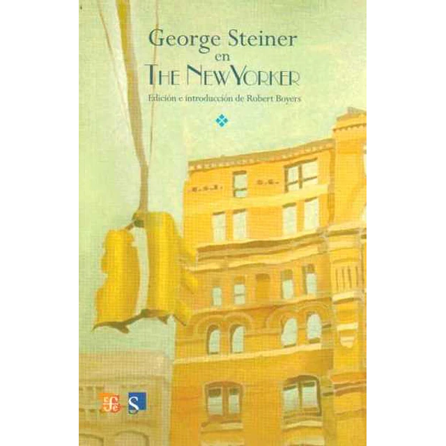 George steiner en the new yorker