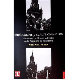 Intelectuales y cultura comunista