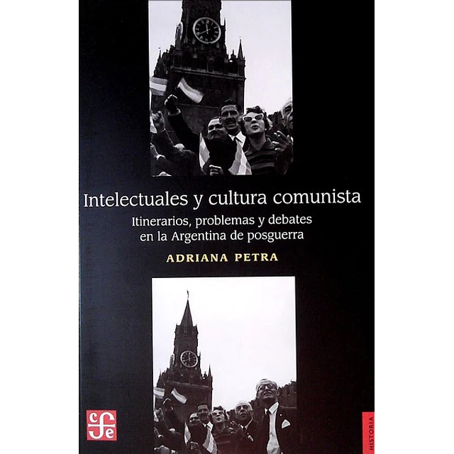 Intelectuales y cultura comunista