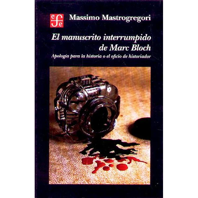 Manuscrito interrumpido de marc bloch