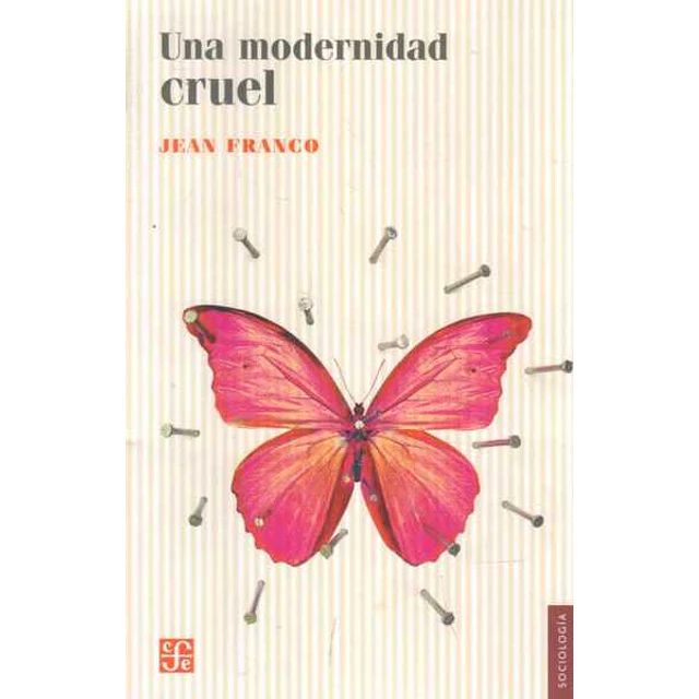 Una modernidad cruel