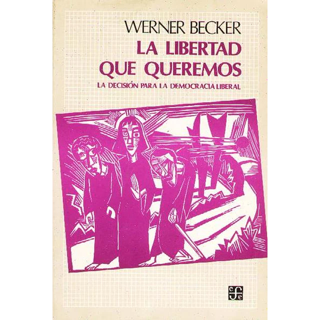 La libertad que queremos