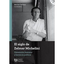 El siglo de zelmar michelini