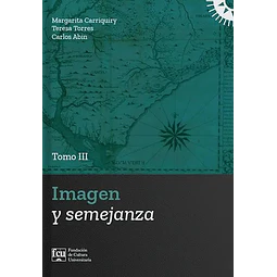 Imagen y semejanza. Tomo III