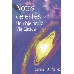 Notas celestes - Un viaje por la via lactea