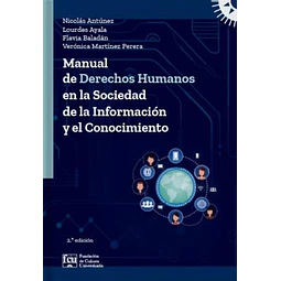 Manual de derechos humanos en la sociedad de la informacion y el conocimiento