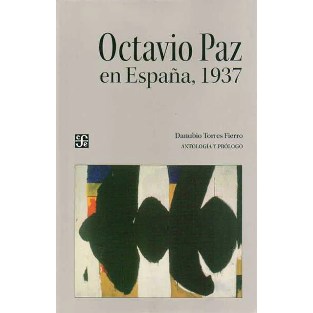Octavio paz en españa, 1937
