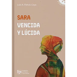 Sara, vencida y lucida