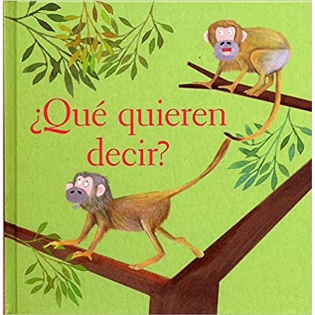 Que quieren decir?