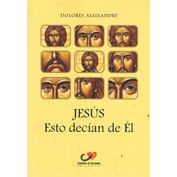 El jesus. Esto decian de