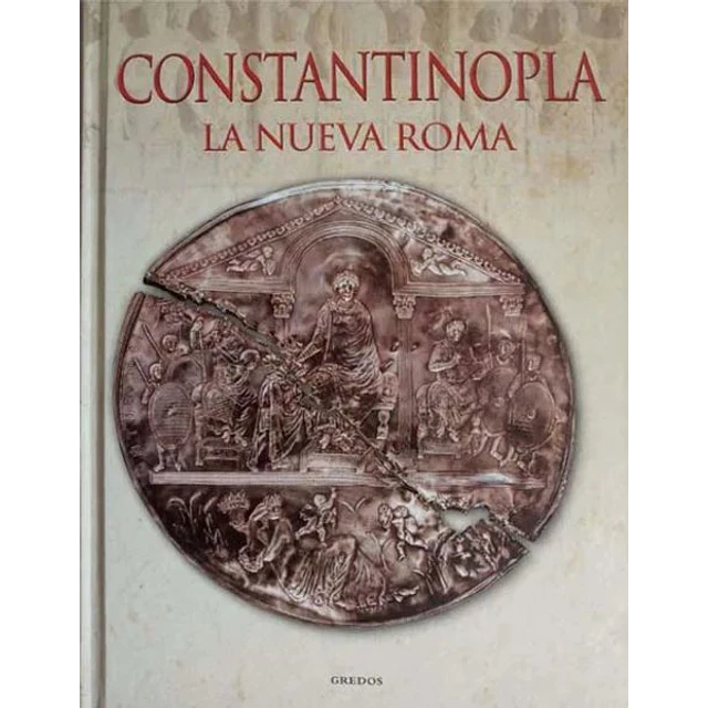 Constantinopla. La nueva roma