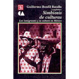 Simbiosis de culturas. Los inmigrantes y su cultur