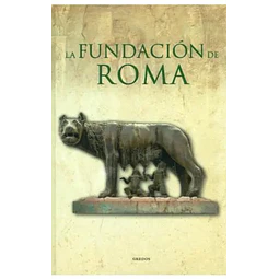 La fundacion de roma