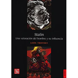 Stalin. Una valoracion del hombre y su influencia