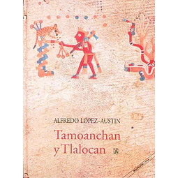 Tamoanchan y tlalocan