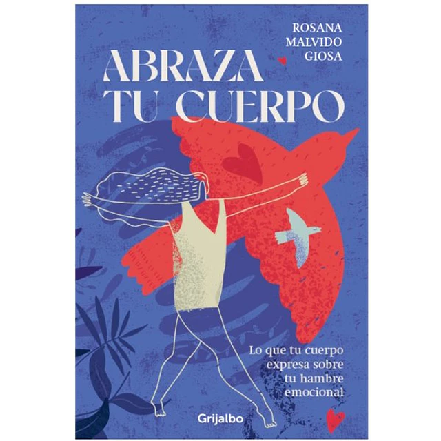 Abraza tu cuerpo