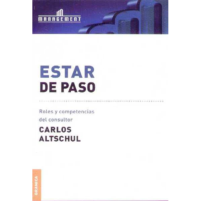 Estar de paso. Roles y competencias del consultor