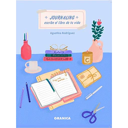 Journaling. Escribe el libro de tu vida