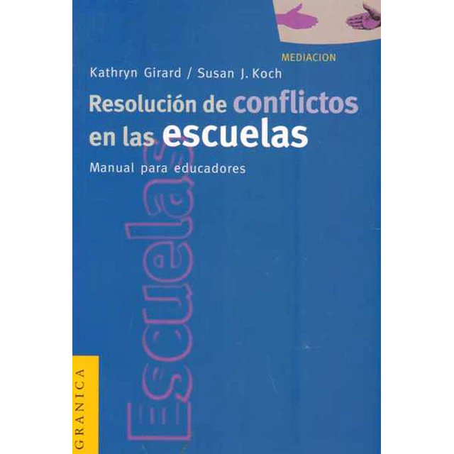 Resolucion de conflictos en las escuelas