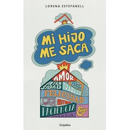 Mi hijo me saca