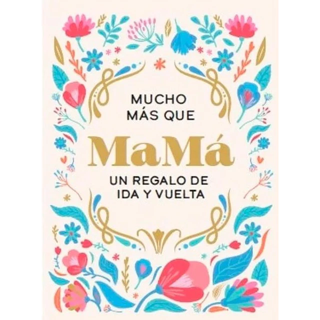 Mucho mas que mama