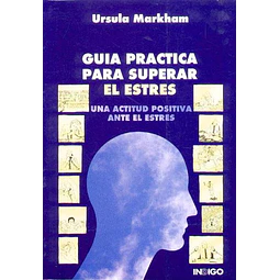 Guia practica para superar el estres