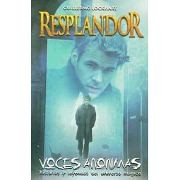 Resplandor. Voces anonimas