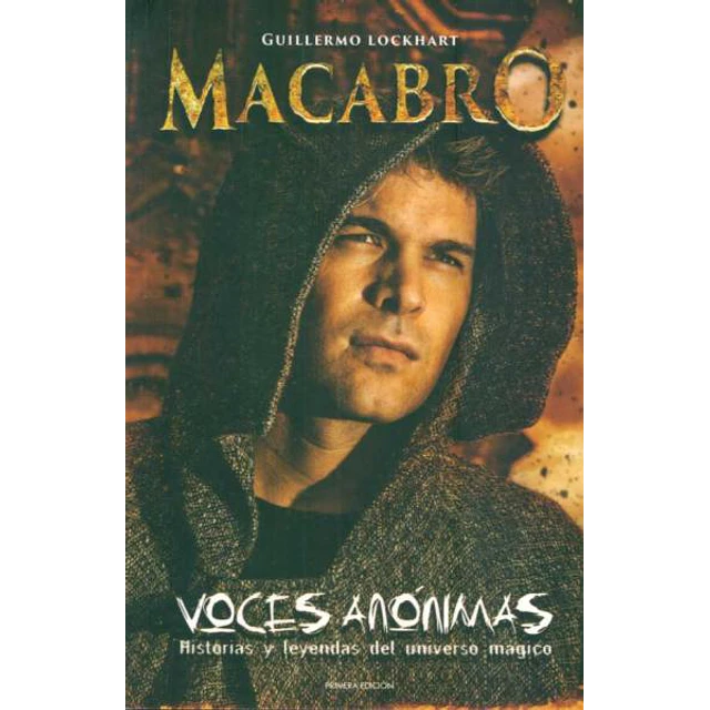 Macabro. Voces anonimas