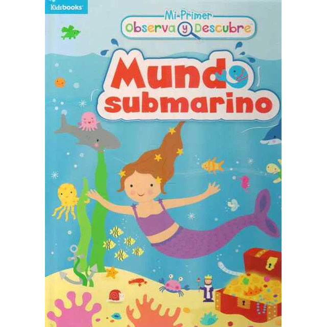 Mundo submarino. Mi primer observa y descubre