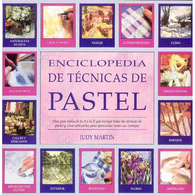 Pastel (Enc. De tecnicas de )